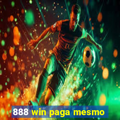 888 win paga mesmo